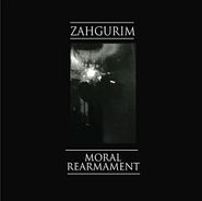 Zahgurim, Moral Rearmament (LP)