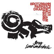 Peter Brötzmann, Song Sentimentale (CD)