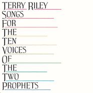 Terry Riley, Songs For The Ten Voices Of The Two Prophets (LP)