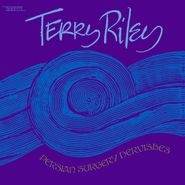Terry Riley, Persian Surgery Dervishes (LP)