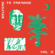 Various Artists, Welcome To Paradise (Italian Dream House 89-93) Vol. II (LP)