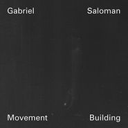 Gabriel Saloman, Movement Building (CD)