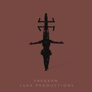 Luka Productions, Fasokan (LP)