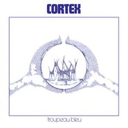 Cortex, Troupeau Bleu (CD)