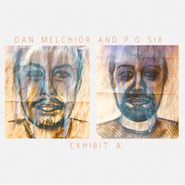 Dan Melchior, Exhibit A (LP)