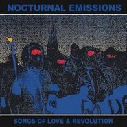 Nocturnal Emissions, Songs Of Love & Revolution [Record Store Day] (LP)
