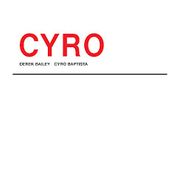 Derek Bailey, Cyro [Expanded Edition] (LP)