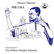 Horace Tapscott & Pan Afrikan Peoples Arkestra, The Call (LP)