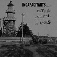 Incapacitants, Extreme Gospel Nights (LP)