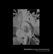 Masonna, Bursting Absolute Moods: The Lost First Album 1989 (LP)