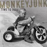 MonkeyJunk, Time To Roll (LP)
