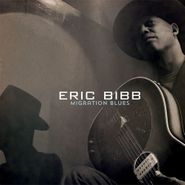 Eric Bibb, Migration Blues (CD)