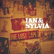 Ian & Sylvia, The Lost Tapes (CD)