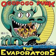 The Evaporators, Ogopogo Punk (LP)