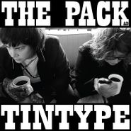 The Pack A.D., Tintype (LP)