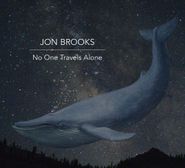 Jon Brooks, No One Travels Alone (LP)