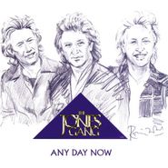 The Jones Gang, Any Day Now (CD)