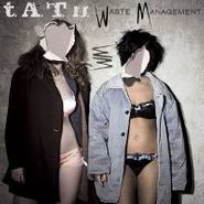 t.A.T.u., Waste Managment (CD)