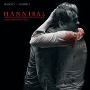Brian Reitzell, Hannibal Season 3: Vol. 2 [OST] (CD)