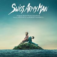 Andy Hull, Swiss Army Man [OST] (CD)