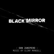 Clint Mansell, Black Mirror: San Junipero [OST] (CD)
