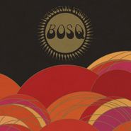 Bosq, Celestial Strut (LP)