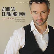 Adrian Cunningham, Jazz Speak (CD)