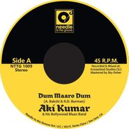 Aki Kumar, Dum Maaro Dum / Sajan Re Jhoot Mat Bolo (7")