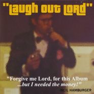 Neil Hamburger, Laugh Out Lord (CD)