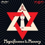 Yahowha 13, Magnificence In The Memory (CD)