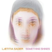 Laetitia Sadier, Something Shines (LP)