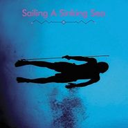 Olivia Wyatt, Sailing A Sinking Sea [LP/DVD] (LP)