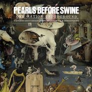 Pearls Before Swine, One Nation Underground (LP)