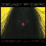 Dead Rider, Crew Licks (LP)