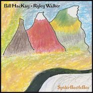 Bill MacKay, SpiderBeetleBee (LP)
