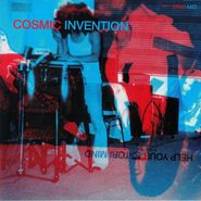 Cosmic Invention, Help Your Satori Mind (LP)