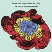 Bonnie "Prince" Billy, The Wonder Show Of The World (LP)
