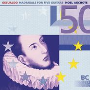 Carlo Gesualdo, Gesualdo: Madrigals For Five Guitars (CD)