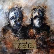 Agoraphobic Nosebleed, Arc [EP] (12")