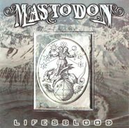 Mastodon, Lifesblood (CD)