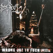 Dying Fetus, Wrong One To Fuck With (LP)