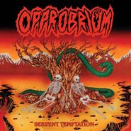 Opprobrium, Serpent Temptation (LP)