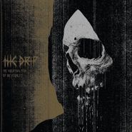The Drip, The Haunting Fear Of Inevitability (CD)