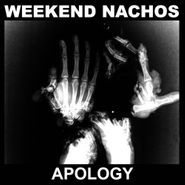 Weekend Nachos, Apology (CD)