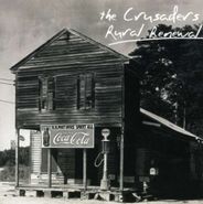 The Crusaders, Rural Renewal (CD)