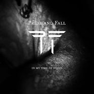 Pride And Fall, In My Time Of Dying (CD)