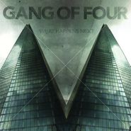 Gang Of Four, What Happens Next (CD)