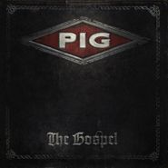 PiG, The Gospel [Bonus Track] (LP)