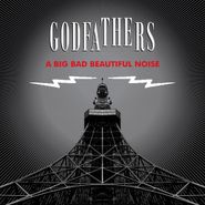 The Godfathers, A Big Bad Beautiful Noise (LP)