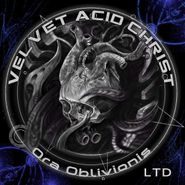 Velvet Acid Christ, Ora Oblivionis [Deluxe Edition] (CD)